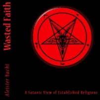 Wasted Faith by Aleister Nacht