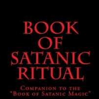 Book of Satanic Ritual by Aleister Nacht